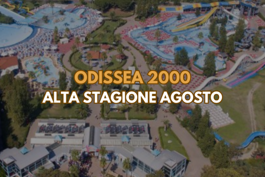 Odissea 2000 Alta Stagione Agosto
