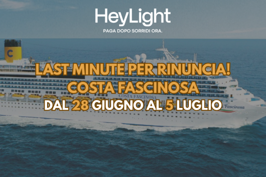 Costa Fascinosa dal 28 Giugno al 5 Luglio
