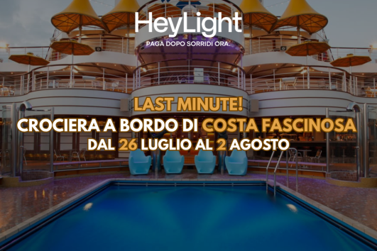 Crociera a bordo di Costa Fascinosa dal 26 Luglio al 2 Agosto